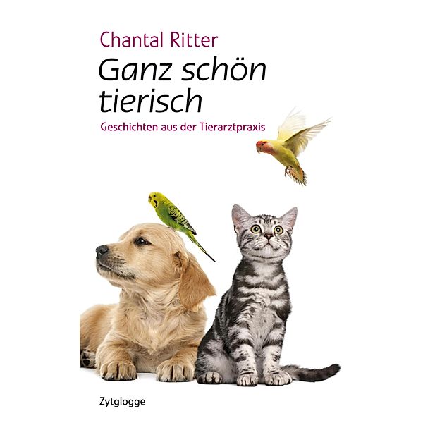 Ganz schön tierisch, Chantal Ritter