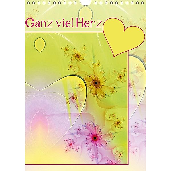 Ganz viel Herz (Wandkalender 2021 DIN A4 hoch), Susanne Schönberger