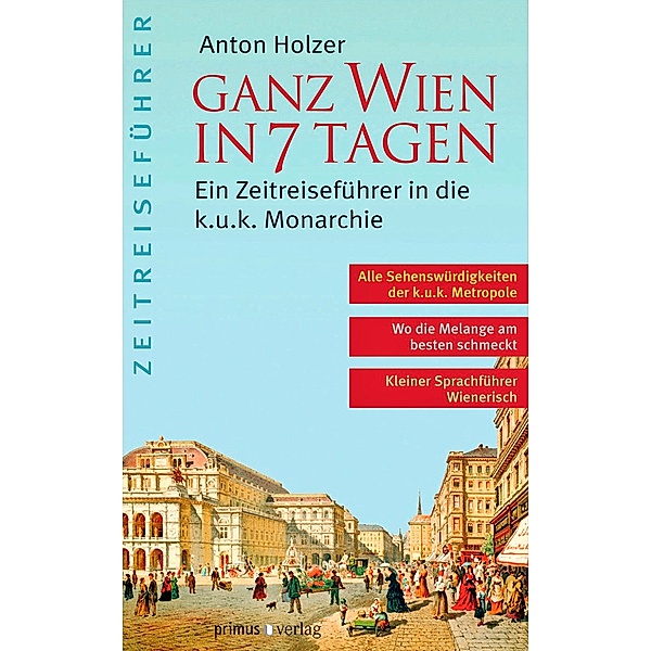 Ganz Wien in 7 Tagen, Anton Holzer