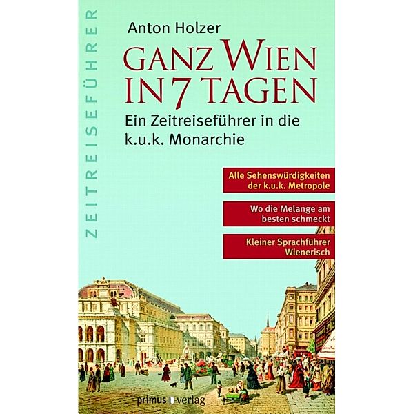 Ganz Wien in 7 Tagen, Anton Holzer