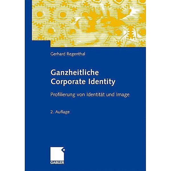 Ganzheitliche Corporate Identity, Gerhard Regenthal