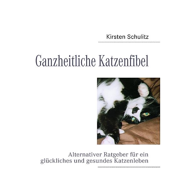 Ganzheitliche Katzenfibel, Kirsten Schulitz