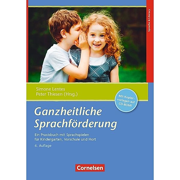 Ganzheitliche Sprachförderung, Peter Thiesen, Simone Lentes