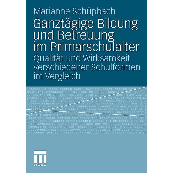 Ganztägige Bildung und Betreuung im Primarschulalter, Marianne Schuepbach