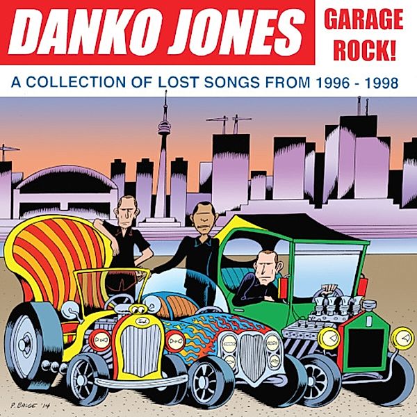Garage Rock! A Collection Of Lost Songs From 1996, Danko Jones