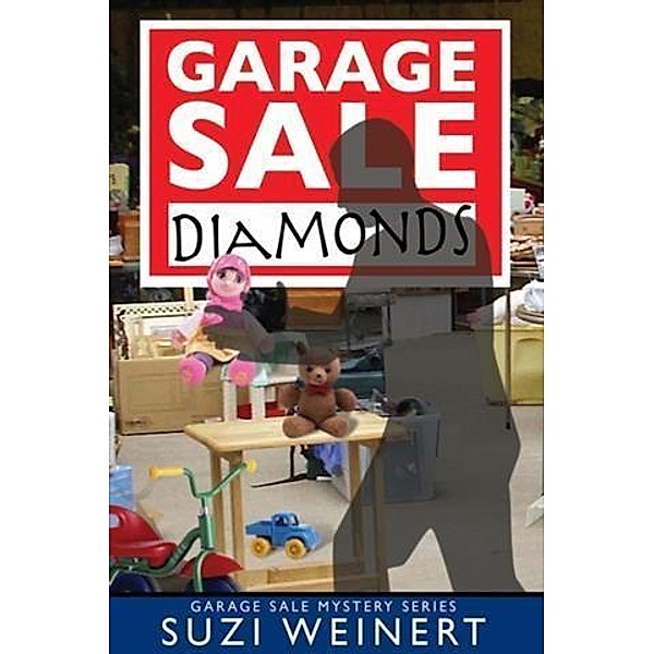 Garage Sale Diamonds, Suzi Weinert