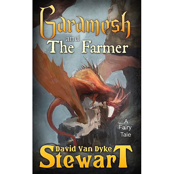 Garamesh and the Farmer, David V. Stewart