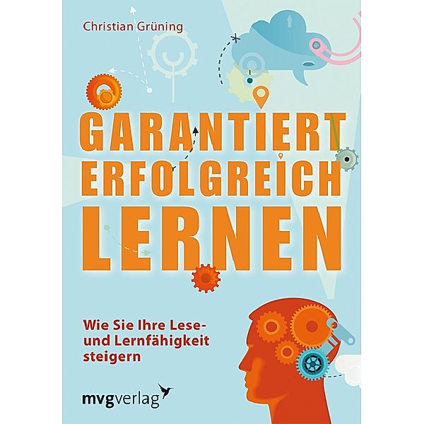 Garantiert erfolgreich lernen, Christian Grüning