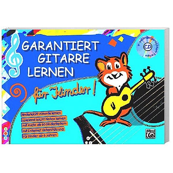 Garantiert Gitarre lernen für Kinder, mit Audio-CD