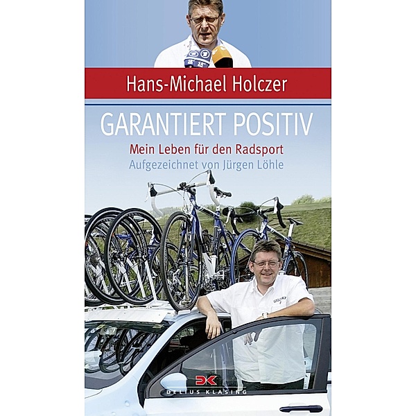 Garantiert positiv, Hans-Michael Holczer