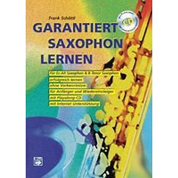 Garantiert Saxophon lernen, m. Audio-CD, Frank Schöttl