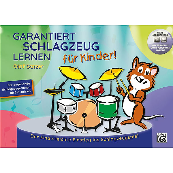 Garantiert Schlagzeug lernen für Kinder, m. 555 Audio, m. 1 Beilage, Olaf Satzer