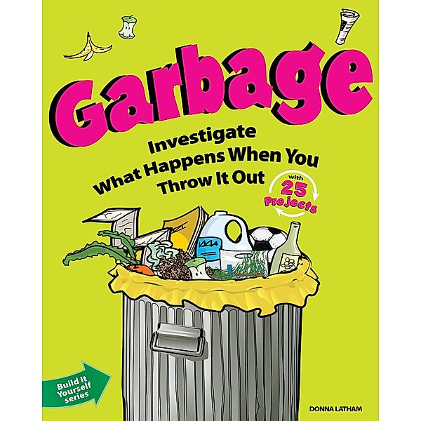 Garbage / Build It Yourself, Donna Latham