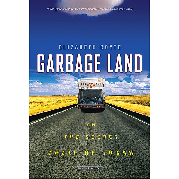 Garbage Land, Elizabeth Royte