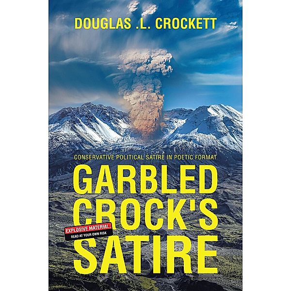 Garbled Crock's Satire, Douglas . L. Crockett