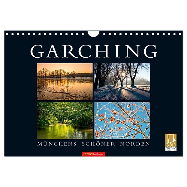 GARCHING - Münchens schöner Norden (Wandkalender 2024 DIN A4 quer), CALVENDO Monatskalender, don.raphael@gmx.de