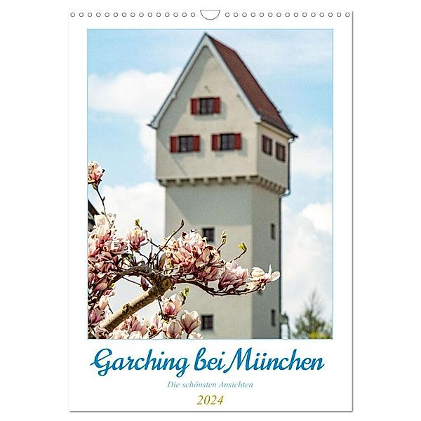 Garchinger Ansichten (Wandkalender 2024 DIN A3 hoch), CALVENDO Monatskalender, Harald Fröschl / frog.pix