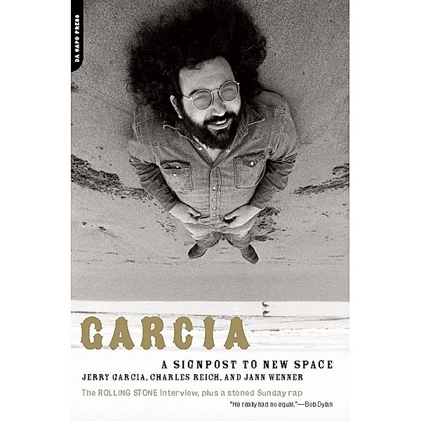 Garcia, Jerry Garcia, Charles Reich, Jann Wenner