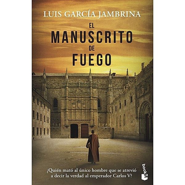 Garcia Jambrina, L: Manuscrito de fuego, Luis Garcia Jambrina
