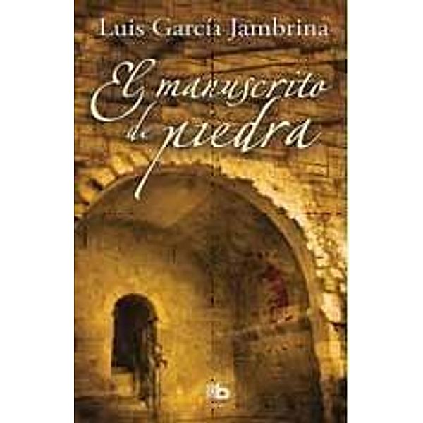 García Jambrina, L: Manuscrito de piedra, Luis García Jambrina