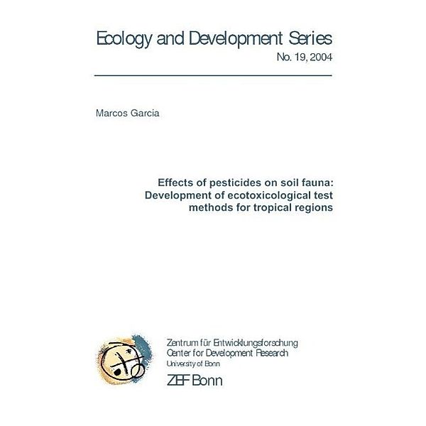 Garcia, M: Effects of pesticides on soil fauna: Development, Marcos Garcia