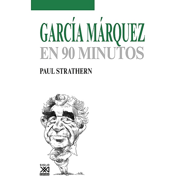 García Márquez en 90 minutos / En 90 minutos Bd.41, Paul Strathern
