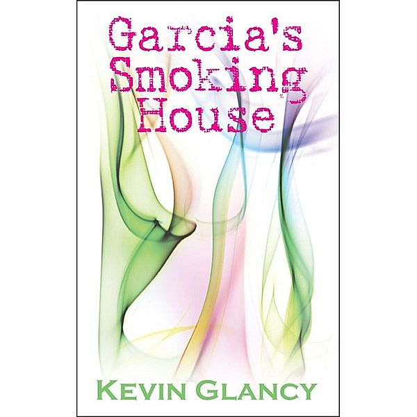 Garcia's Smoking House / SBPRA, Kevin Glancy