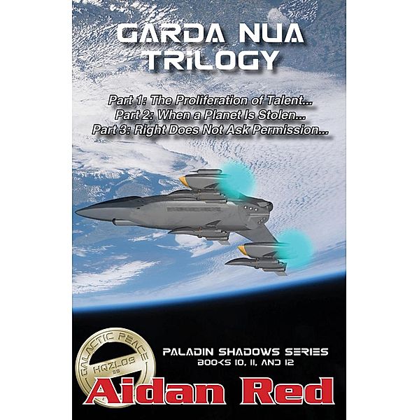 Garda Nua Trilogy (Paladin Shadows Trilogies, #4) / Paladin Shadows Trilogies, Aidan Red