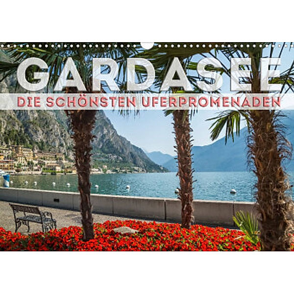 GARDASEE Die schönsten Uferpromenaden (Wandkalender 2022 DIN A3 quer), Melanie Viola