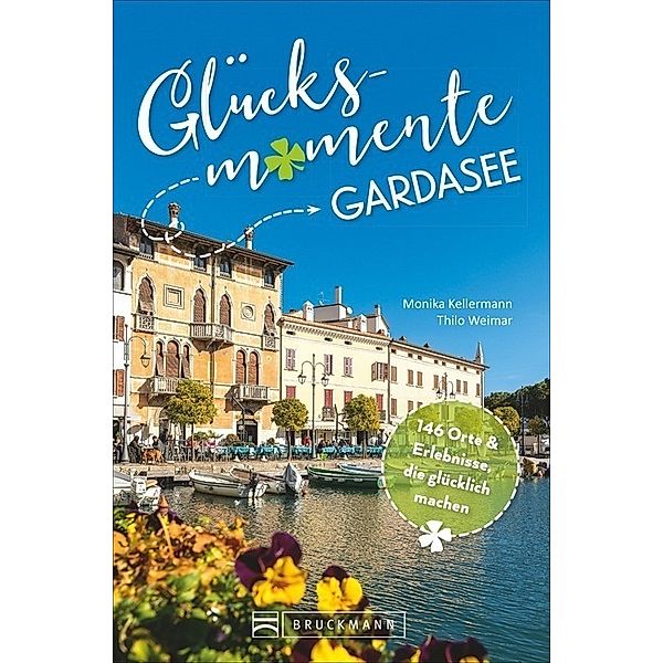 Gardasee / Glücksmomente Bd.1, Monika Kellermann