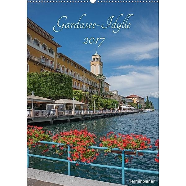 Gardasee Idylle 2017 (Wandkalender 2017 DIN A2 hoch), SusaZoom