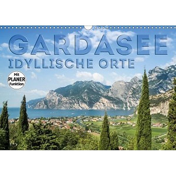 GARDASEE Idyllische Orte (Wandkalender 2020 DIN A3 quer), Melanie Viola