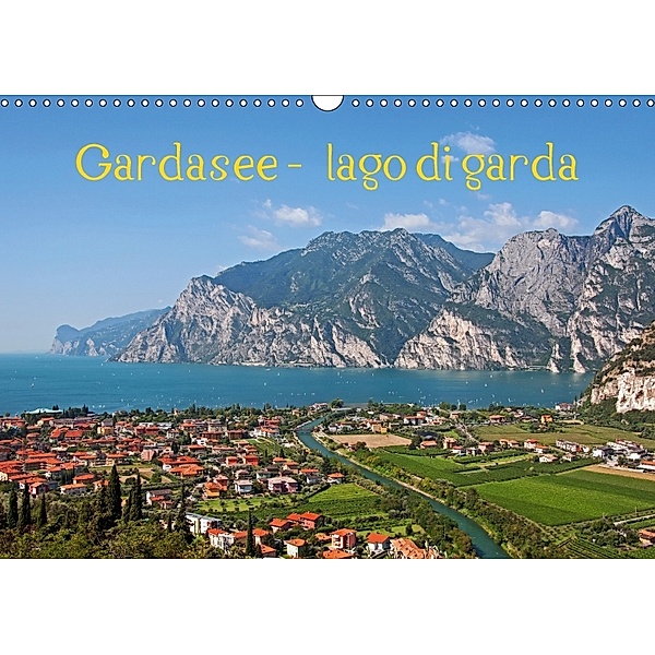 Gardasee - lago di Garda by Sascha Ferrari (Wandkalender 2018 DIN A3 quer) Dieser erfolgreiche Kalender wurde dieses Jah, Sascha Ferrari