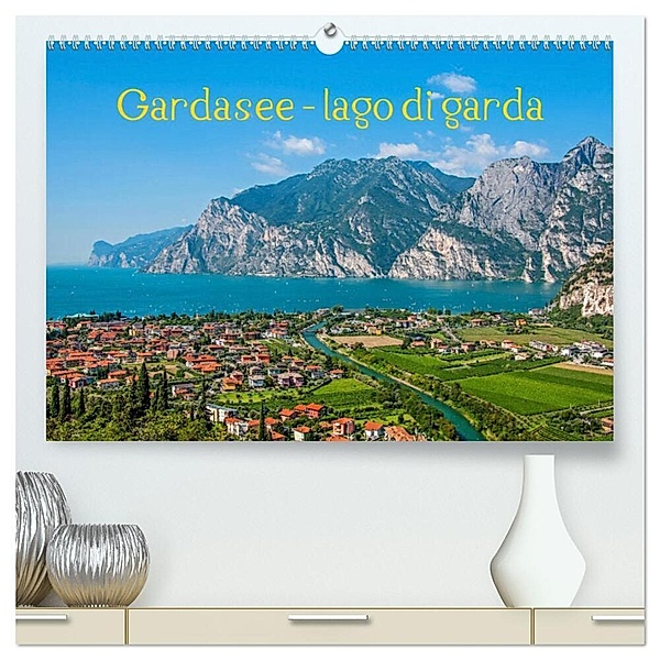 Gardasee - lago di Garda by Sascha Ferrari (hochwertiger Premium Wandkalender 2024 DIN A2 quer), Kunstdruck in Hochglanz, Sascha Ferrari