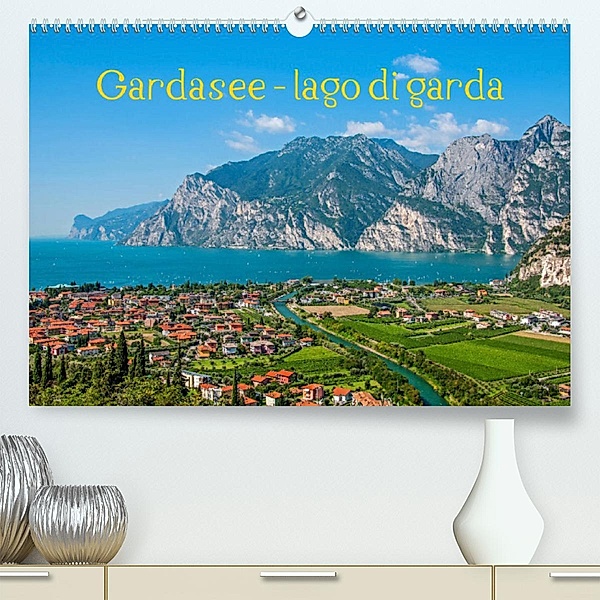 Gardasee - lago di Garda by Sascha Ferrari (Premium, hochwertiger DIN A2 Wandkalender 2023, Kunstdruck in Hochglanz), Sascha Ferrari