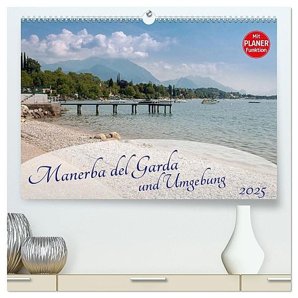 Gardasee - Manerba del Garda (hochwertiger Premium Wandkalender 2025 DIN A2 quer), Kunstdruck in Hochglanz, Calvendo, Marlen Rasche
