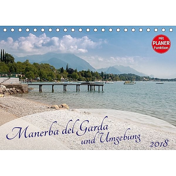 Gardasee - Manerba del Garda (Tischkalender 2018 DIN A5 quer), Marlen Rasche