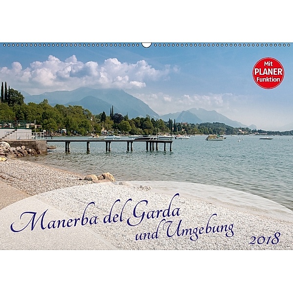 Gardasee - Manerba del Garda (Wandkalender 2018 DIN A2 quer), Marlen Rasche