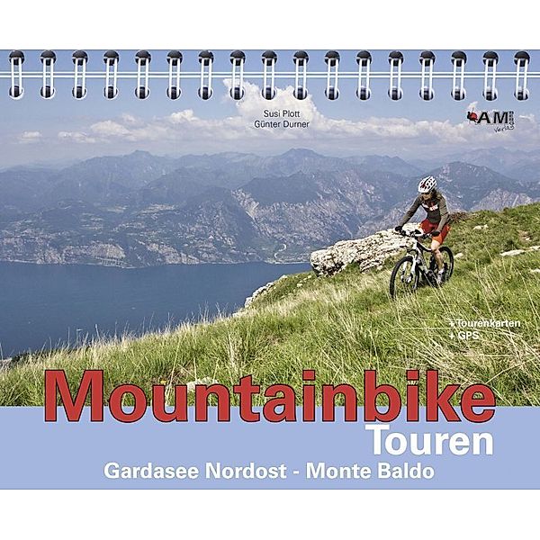 Gardasee Nordost - Monte Baldo, m. CD-ROM, Susi Plott, Günter Durner