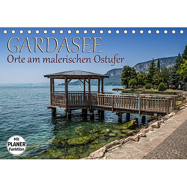 GARDASEE Orte am malerischen Ostufer (Tischkalender 2019 DIN A5 quer), Melanie Viola
