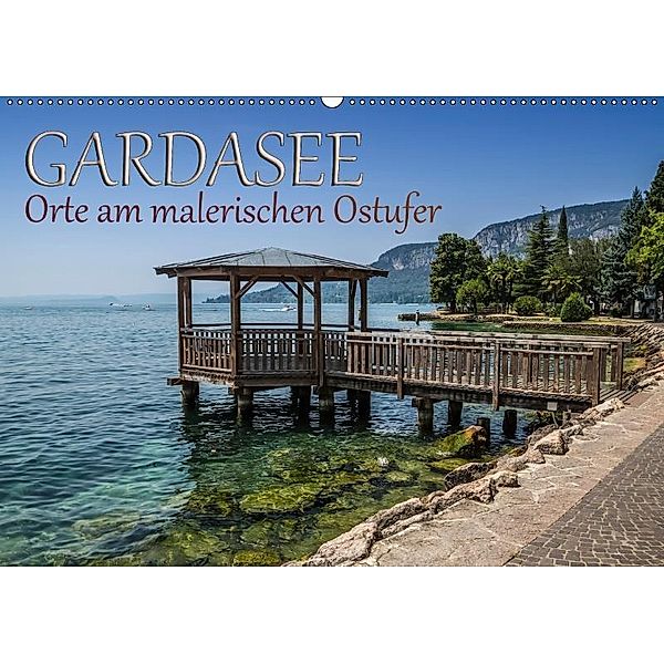 GARDASEE Orte am malerischen Ostufer (Wandkalender 2017 DIN A2 quer), Melanie Viola