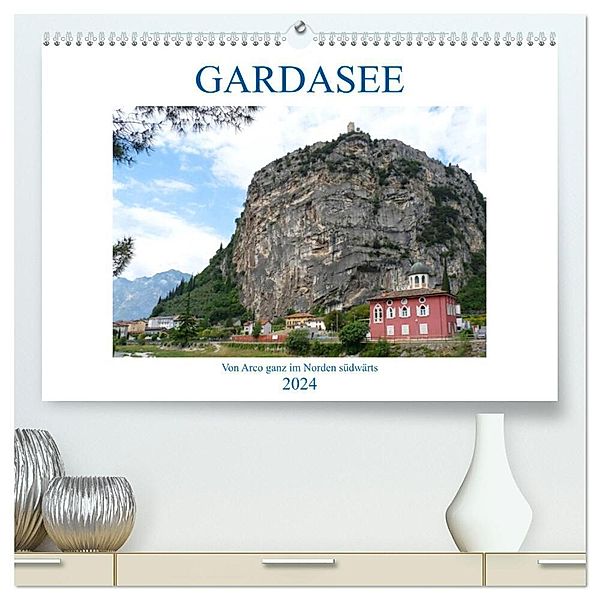 GARDASEE Von Arco ganz im Norden südwärts (hochwertiger Premium Wandkalender 2024 DIN A2 quer), Kunstdruck in Hochglanz, Gisela Kruse