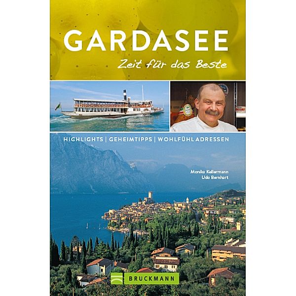 Gardasee / Zeit für das Beste Bd.8, Monika Kellermann, Udo Bernhart