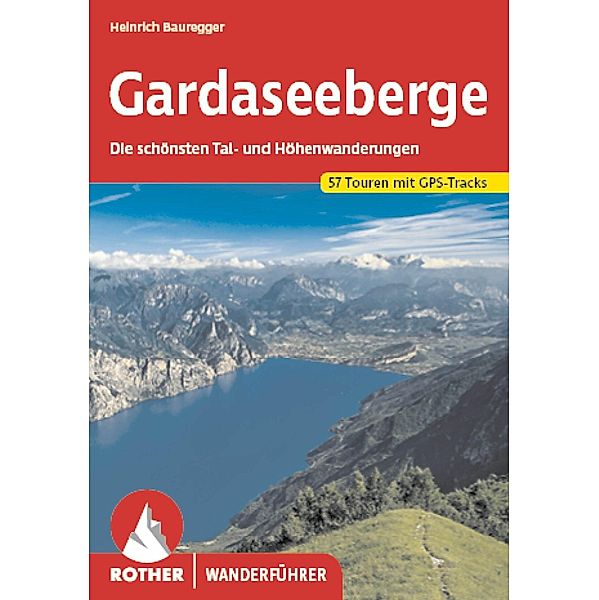 Gardaseeberge (E-Book), Heinrich Bauregger