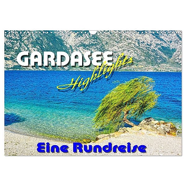Gardaseehighlights - Eine Rundreise (Wandkalender 2025 DIN A3 quer), CALVENDO Monatskalender, Calvendo, Thomas Bartruff