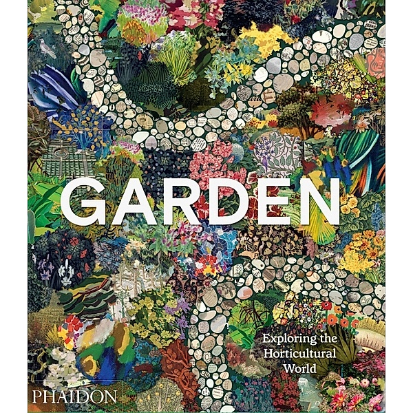 Garden, Phaidon Editors, Matthew Biggs