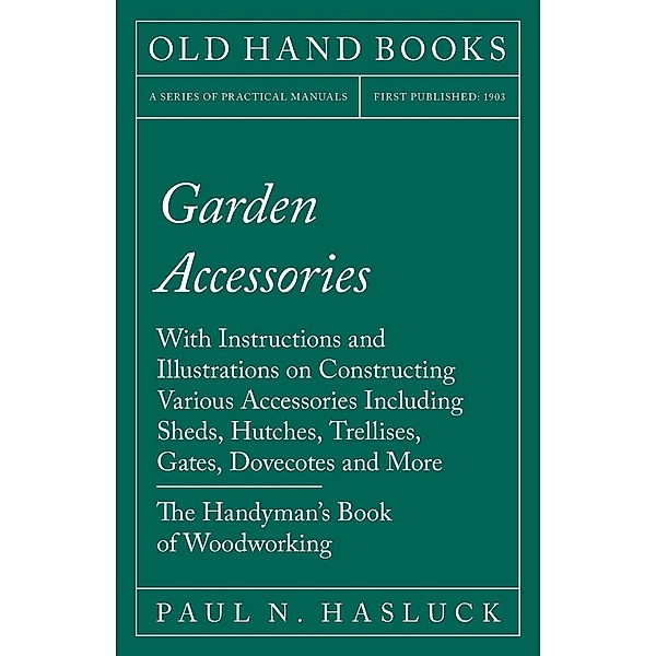 Garden Accessories, Paul N. Hasluck