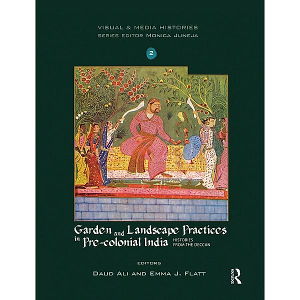 Garden and Landscape Practices in Pre-colonial India