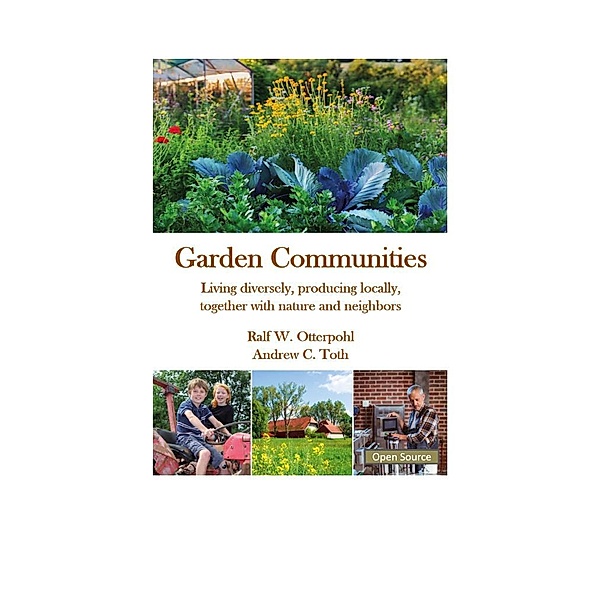 Garden Communities, Ralf Otterpohl, Andrew Toth