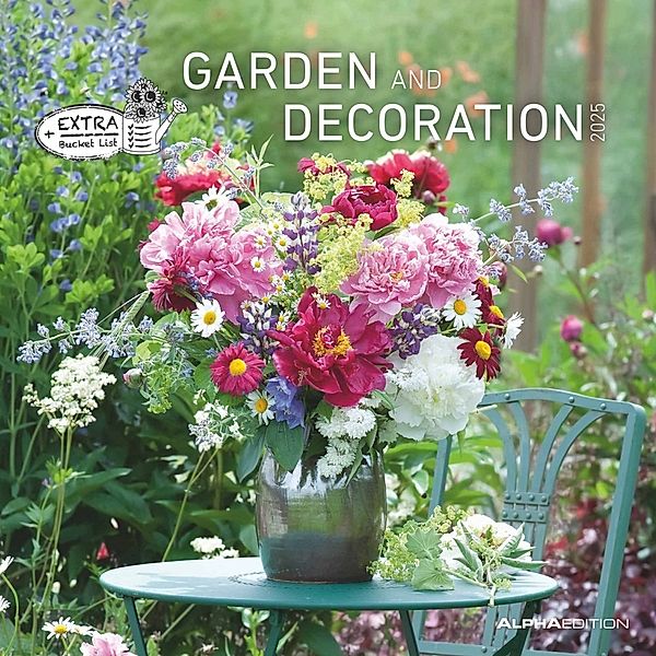 Garden & Decoration 2025 - Broschürenkalender 30x30 cm (30x60 geöffnet) - Kalender mit Platz für Notizen - Garten - Bildkalender - Gartenkalender